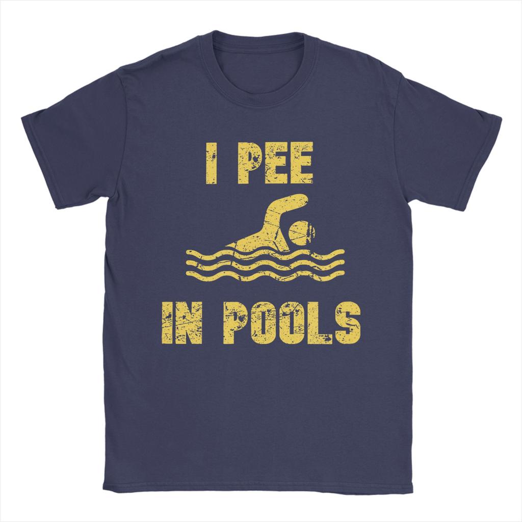 Ich Pisse in Pools Lustiges Urlaubs T-Shirt Sommer Baumwoll-T-Shirts Für Männer Mode Benutzerdefiniertes Logo T-Shirt Kurzärmelige Vintage Oberteile