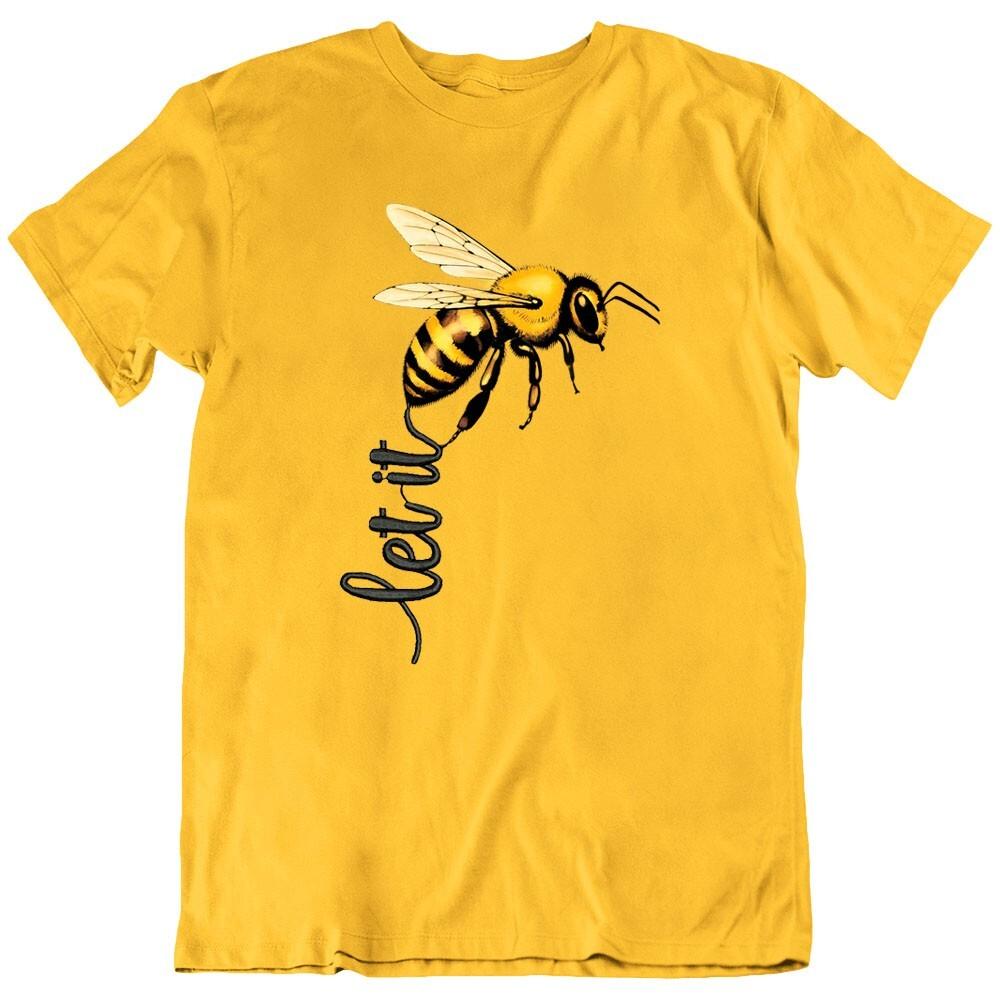 Bee Let It Bee Honey Quote Design Funny Animal Funny T Shirt S