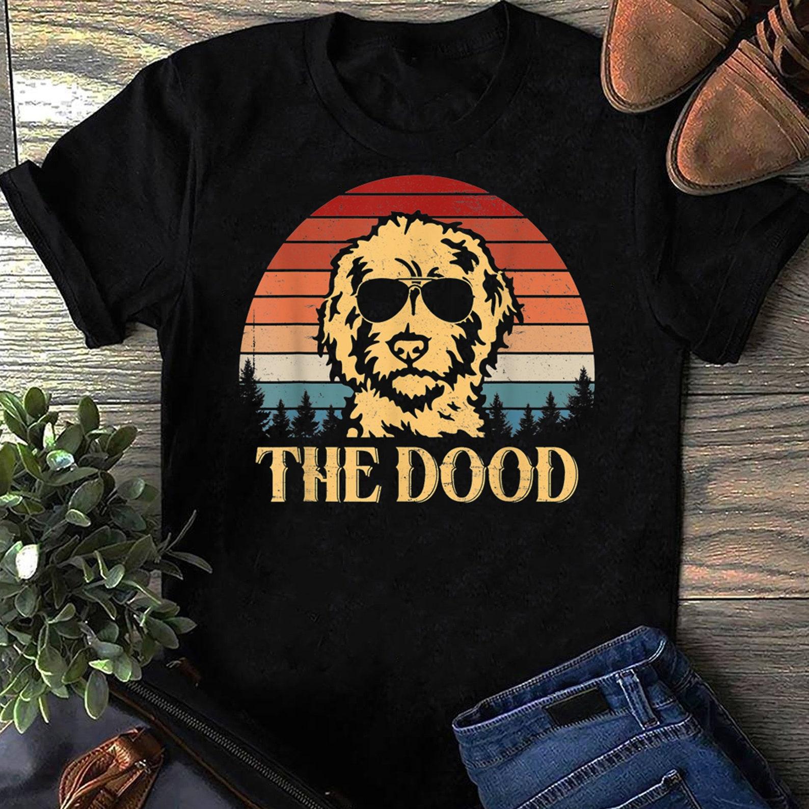 Goldendoodle T-Shirt - The Dood Vintage Retro Dog Shirt- Funny Dog Shirt, Dogs Are My Favorite, Dog Mom, Dog Lover Shirt, Dog Lover Gift M