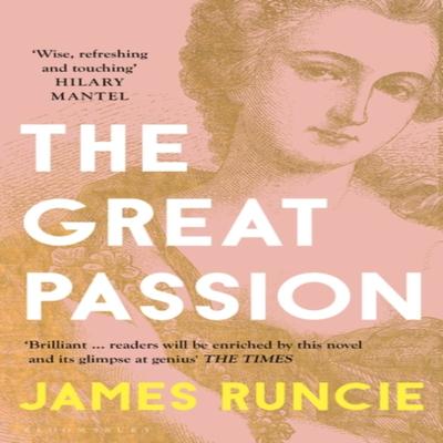 The Great Passion by Mr James Runcie Paperback Book 9781408885543