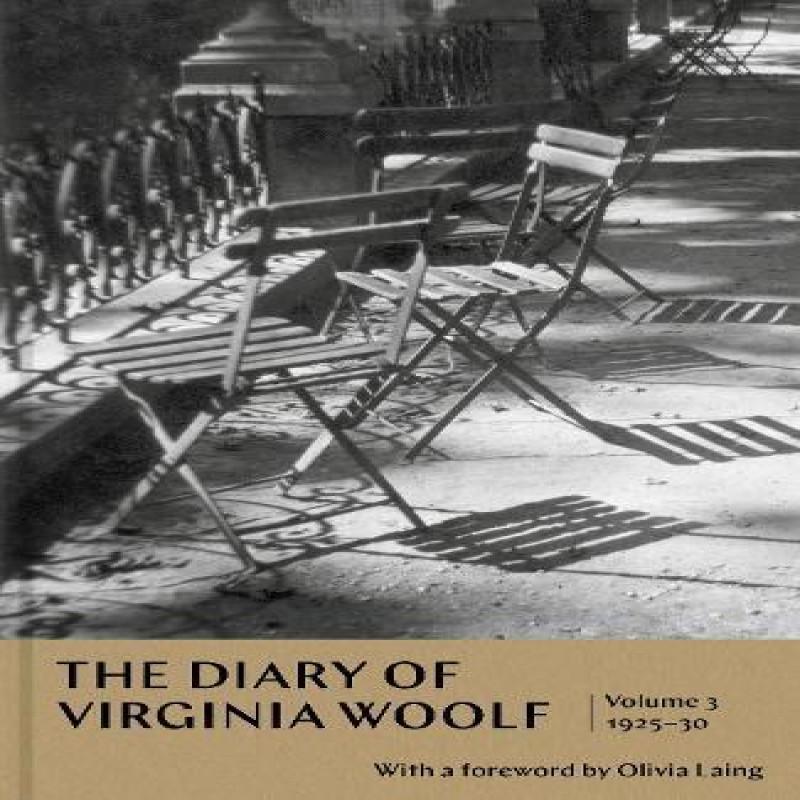 The Diary of Virginia Woolf Volume 3 by Virginia Woolf Hardback Book 9781783788729