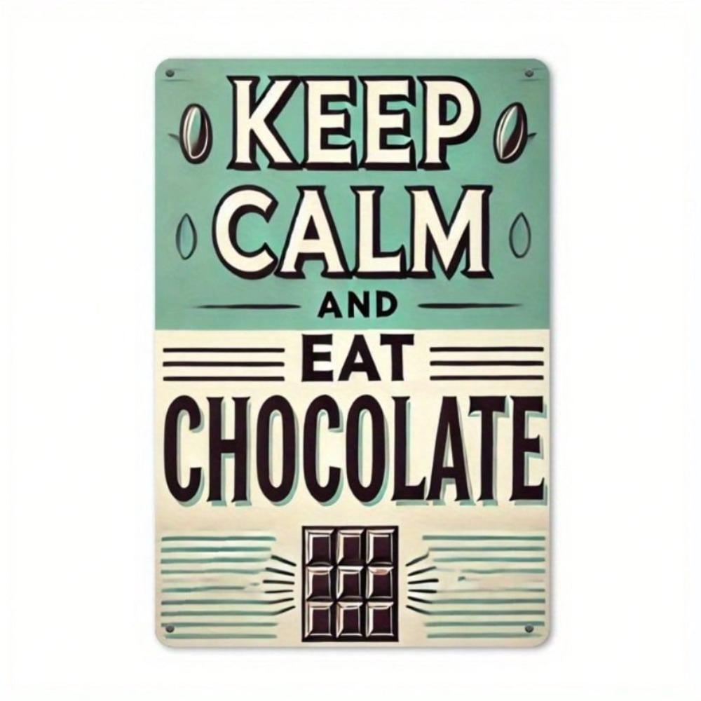 Metal Poster Wall Art Vintage Sign Stay Calm Eat Chocolate Gift for Kitchen Cafe