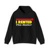 I Rented This Hooker Graphic Hoodie