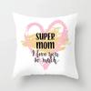 Mother's Day Throw Pillow Cover for Sofa Pillow Case Home Decor Polyester Cushion Cover Gift for Mom Housse De Coussin