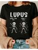 Casual Graphic Women'S T-Shirt Lupus Awareness What You See What I Feel Skeleton Design for Everyday Wear And Health Adv