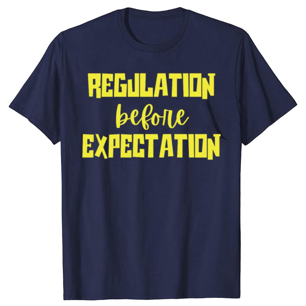Regulation Before Expectation T Shirt Retro Autism Special Education Teacher Gift Tops Cotton Unisex Casual T-shirt EU Size