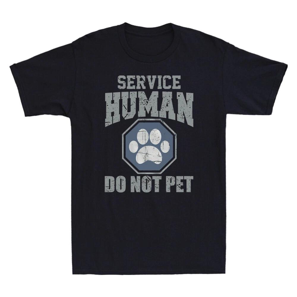 Service Human Do Not Pet Shirt Funny Paw Dog Lover Vintage Men s Black T-Shirt XXL