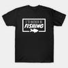 I'd Rather Be Fishing Made In Australia T-Shirt