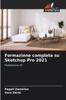 Formazione Completa Su Sketchup Pro 2021 Kitabı