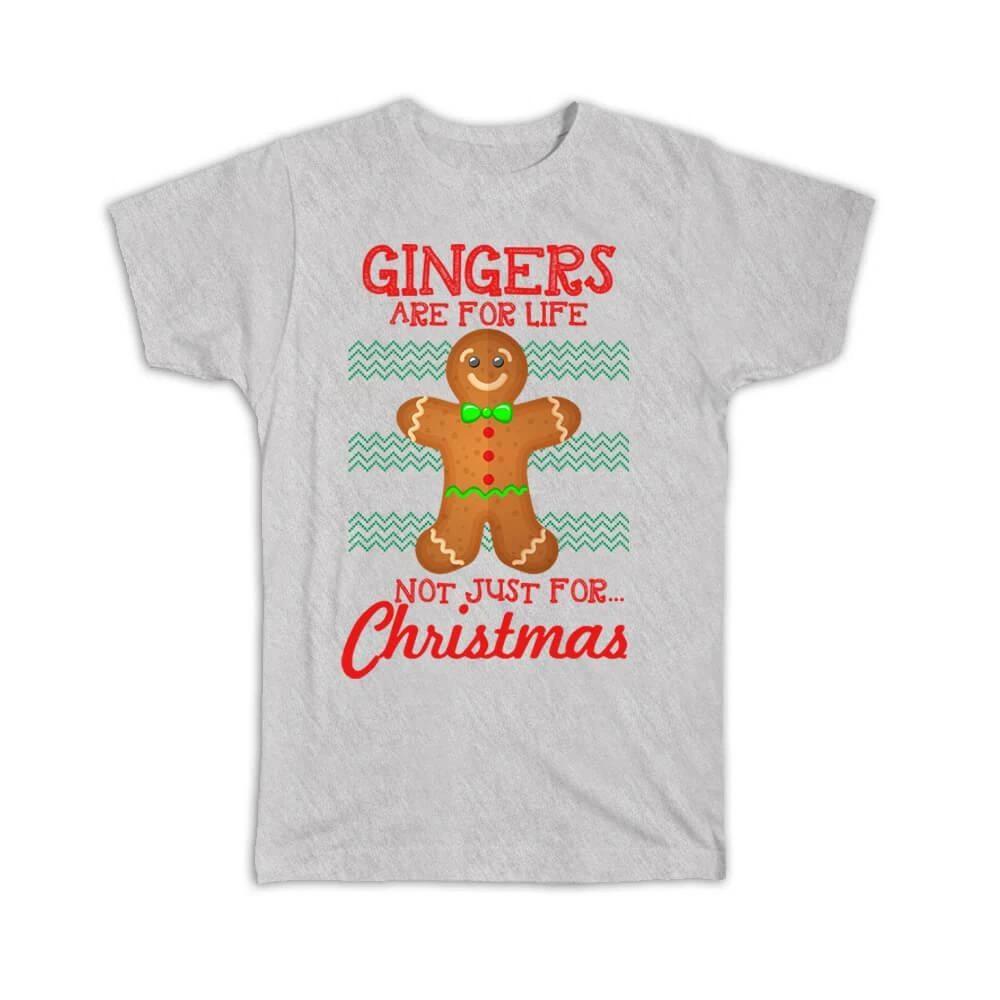 

Gift T-Shirt : Gingerbread Funny Quote Ugly Christmas Food Gingers Are For Life XL