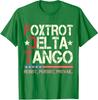 Foxtrotts Delta Tangos Lustige Foxtrotts Delta Tangos Unisex T-Shirt