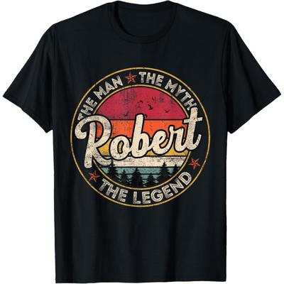 Robert The Man The Myth The Legend Personalized Name T-Shirt