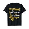 Sponsored Ad Saxophone The Instruunisext For Intelligent People Saxophonist T Shirt Black S Vintage Unisex Graphic