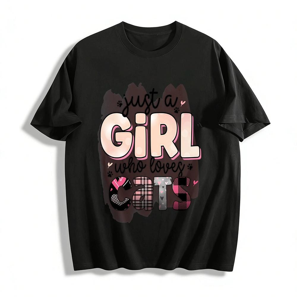 Just A Girl Who Loves Cats Cute Cat Lover Graphic Tee Pure cotton T-shirt XXS