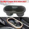 For Mini Cooper SE E 2024-2027 Anti-Slip Storage Box Water Cup Holder Anti Dirt Shock Absorbing Car Interior Accessories