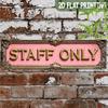 Staff Only Sign 15.7x3.9 Inch Durable Aluminum Wall Decor for Home Coffee Shop Restaurant Man Cave Indoor Outdoor