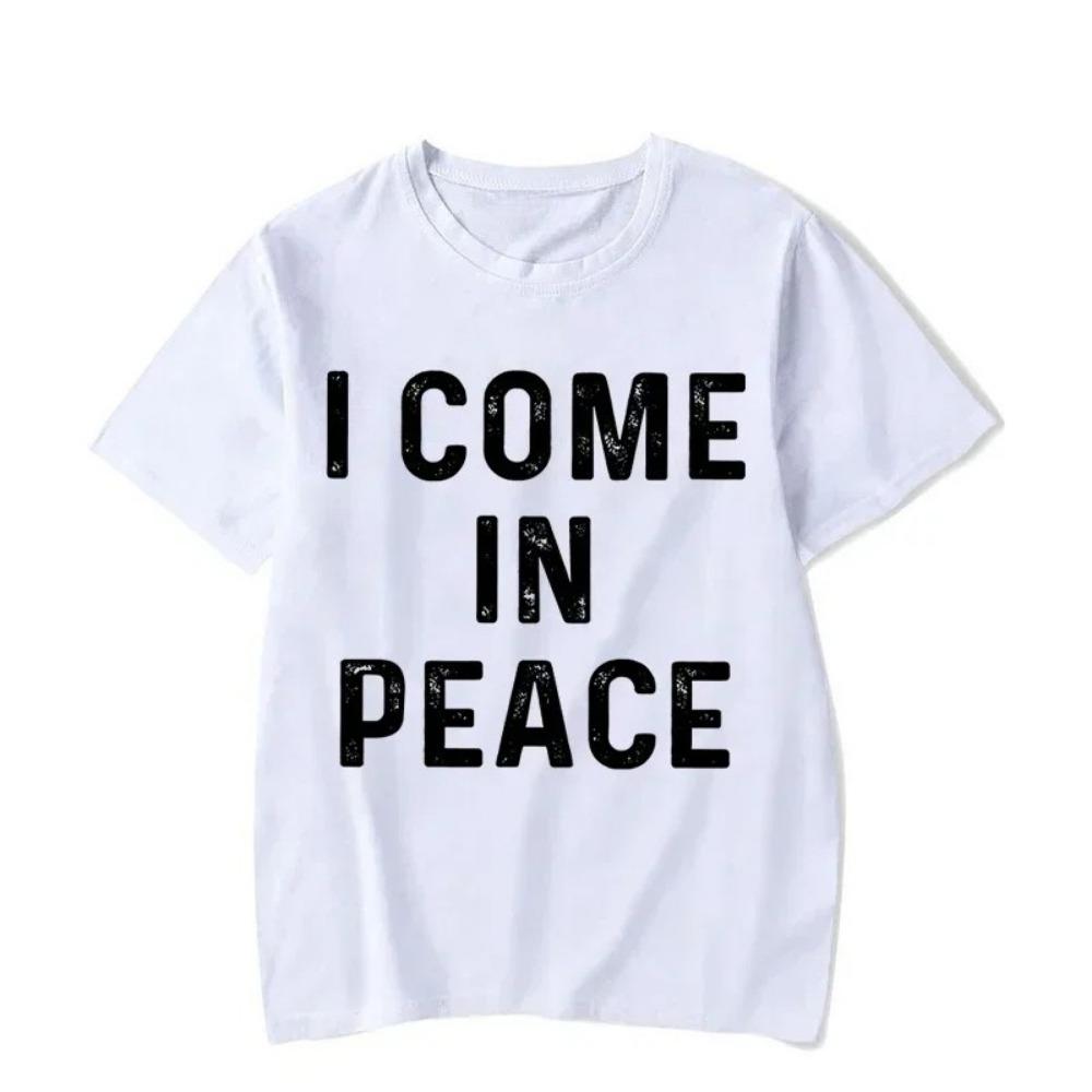 I Come in Peace I'm Peace Funny Matching Couples I Come in Peace Couple Matching Women TShirt Lovers Men Tshirts Tee Y2k Clothes