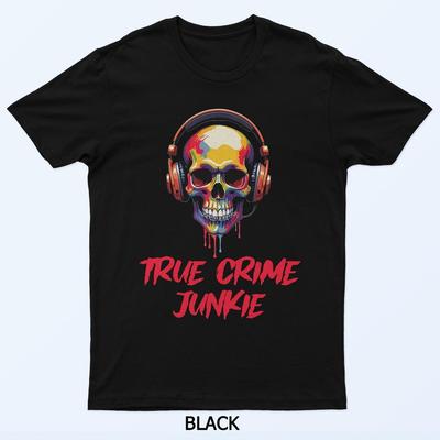 Tričko s designem lebky True Crime Junkie