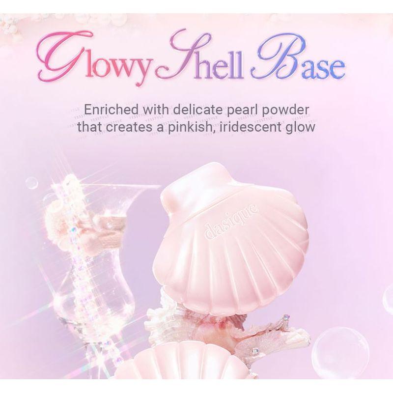 dasique - Glowy Shell Base