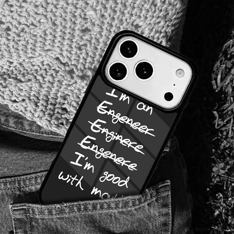 I M An Engineer I M Good At Maths Phone Case Cover Compatible with for IPhone 17air 16e 15 14 13 12 11Pro Max 17 Air