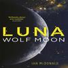 Luna Wolf Moon by Ian McDonald Paperback Book 9781473202276