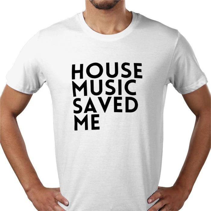 

House music saved me rave old school dance music print T shirt tee - all sizes 2XL