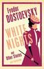 White Nights and Other Stories by Fyodor Dostoevsky Paperback Book 9781847499318
