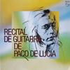 LP Record PACO DE LUCIA  Recital De Guitarra De Paco De Luci 20PP21 PHILIPS 1980 Japan Latin Used