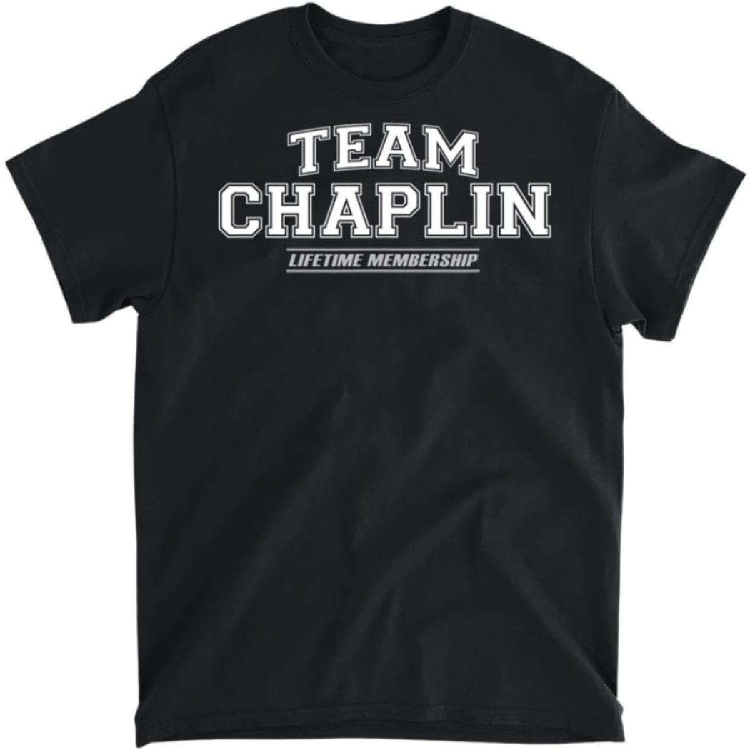 Team Chaplin Proud Family Surname, Last Name Gift T-Shirt, Long Sleeve Shirt, Sweatshirt, Hoodie Unisex Adult Size Made in Canada S
