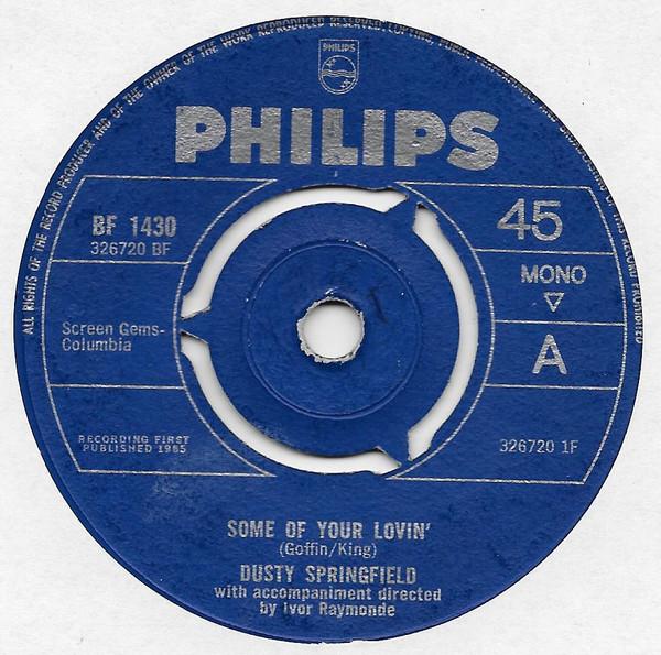

7inch Record DUSTY SPRINGFIELD - Some Of Your Lovin / I ll Love You BF1430 Philips 1965 UK Soul/Funk Used