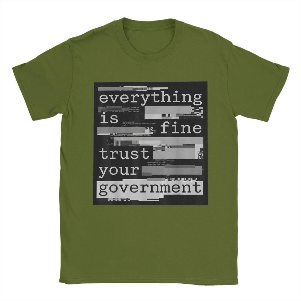 Everything Is Fine Trust Your GovernUnisext Unisex T Shirt Novelty Tee Shirt Short Sleeve Crew Neck TShirts 100 Cotton Clothes