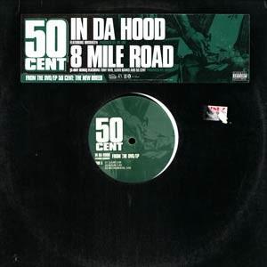 12inch Record 50 CENT - In Da Hood / 8 Mile Road (G-Unit Re INTR109631 Interscope Reco 2003 US Rap & Hip-Hop/R&B Used
