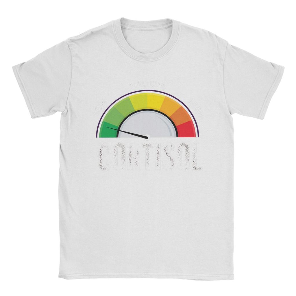 Low Cortisol Levels Hot Meme T Shirt Unisex Cotton Awesome TShirts O Neck Tees Short Sleeve Tops 4XL 5XL 6XL