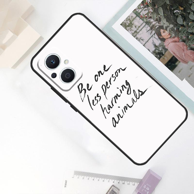 Vegan Inspiration Case For OPPO Reno 11F 4Z 5Z 8T 10 Pro 4 6 7 8 5 Lite OPPO Find X6 Pro X2 X3 X5 Lite Cover