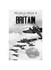 Kniha World War II Battle of Britain : A History From Beginning To End