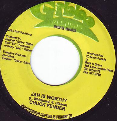 7inch Record CHUCK FENDER - Jah Is Worthy NONE Gibbo Records 2004 Jamaica Reggae, Ska & Dub Used
