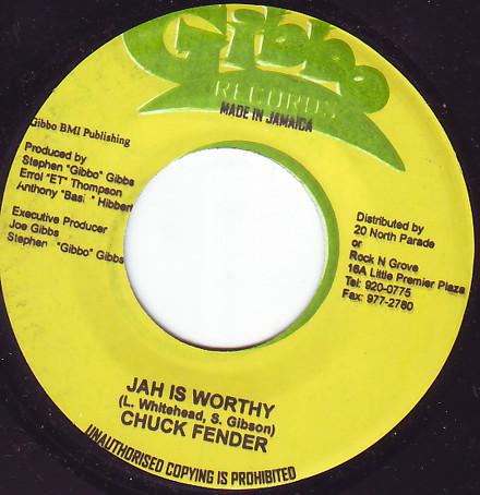 

7inch Record CHUCK FENDER - Jah Is Worthy NONE Gibbo Records 2004 Jamaica Reggae, Ska & Dub Used