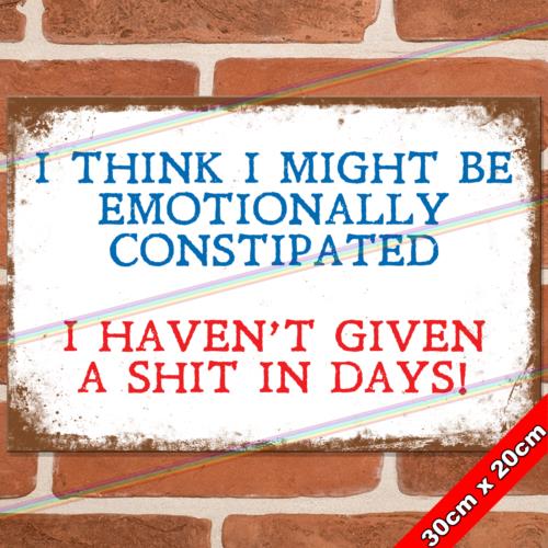 

CONSTIPATED cm Metal Signs Mancave Pub Bar Garage Funny Vintage Retro Tin SignAluminum 20x30cm（7.8x11.8inch）