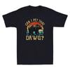 Can I Pet That Dawg Can I Pet That Dog Funny Bear Camping Hiking Men's T-Shirt Unisex T-Shirt