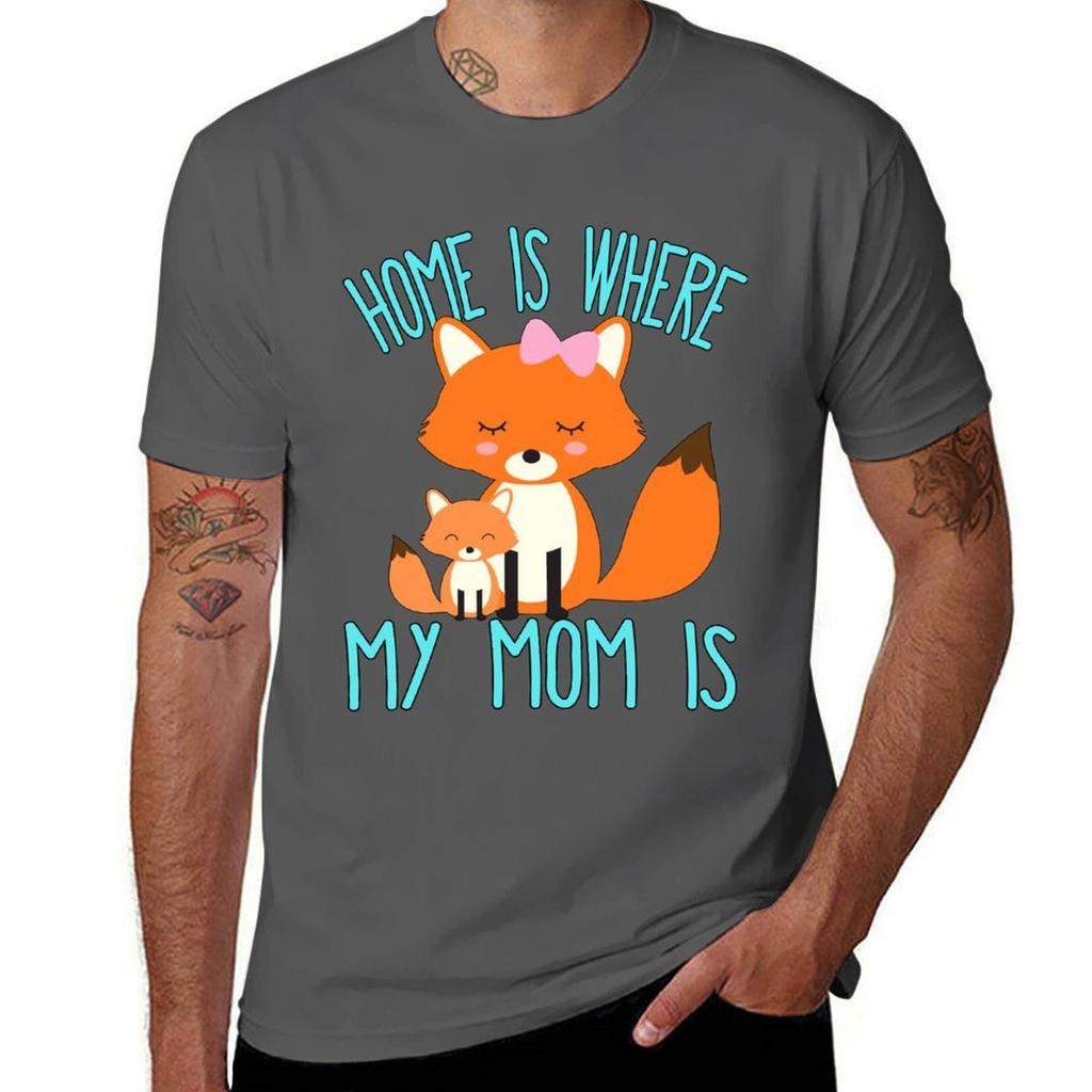 Home Is Where My Mom Is Quote Mother And Baby Fox Tshirt Classic Basic Casual Tshirt