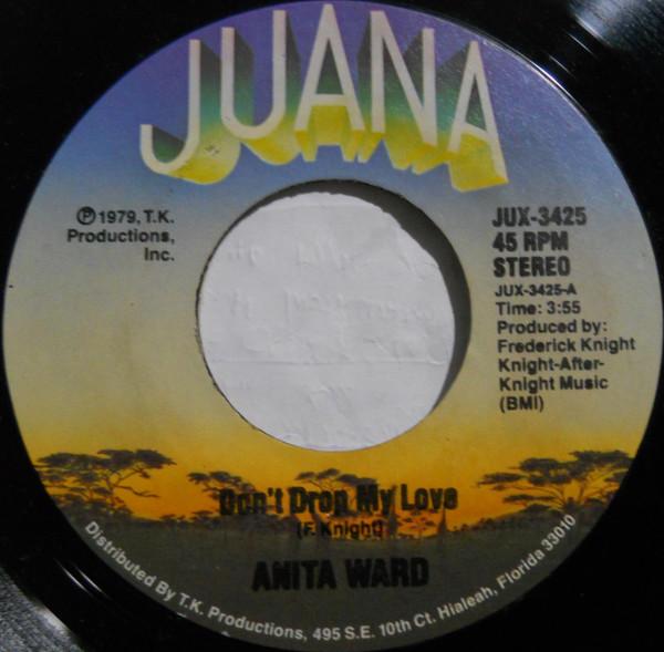

7inch Record ANITA WARD - Don t Drop My Love / Spoiled By You JUX3425 Juana 1985 US Soul/Funk Used