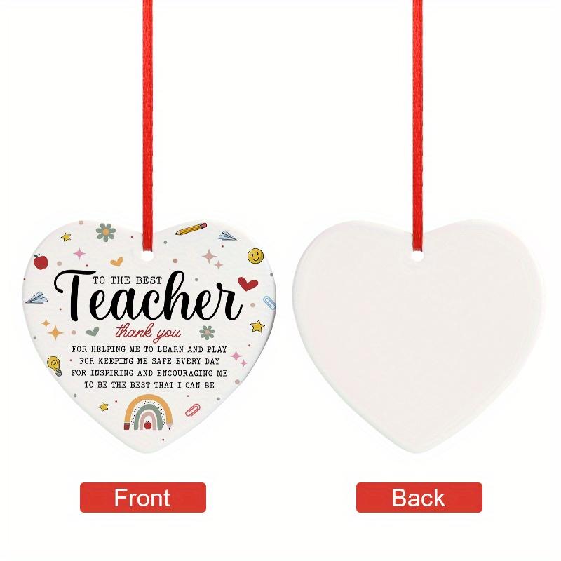 Teacher Appreciation Gift Ornament To The Best Teacher Thank You for Helping Me Learn and Play Heart-shaped Ceramic Design Hanging Pendant