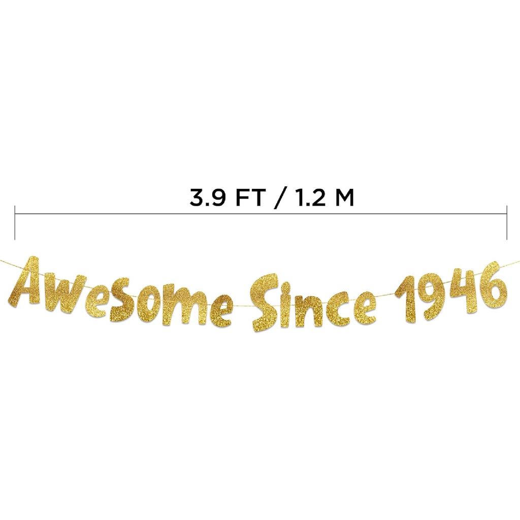 Awesome Since 1946 Gold Glitter Banner - 80th Birthday Party Decorations