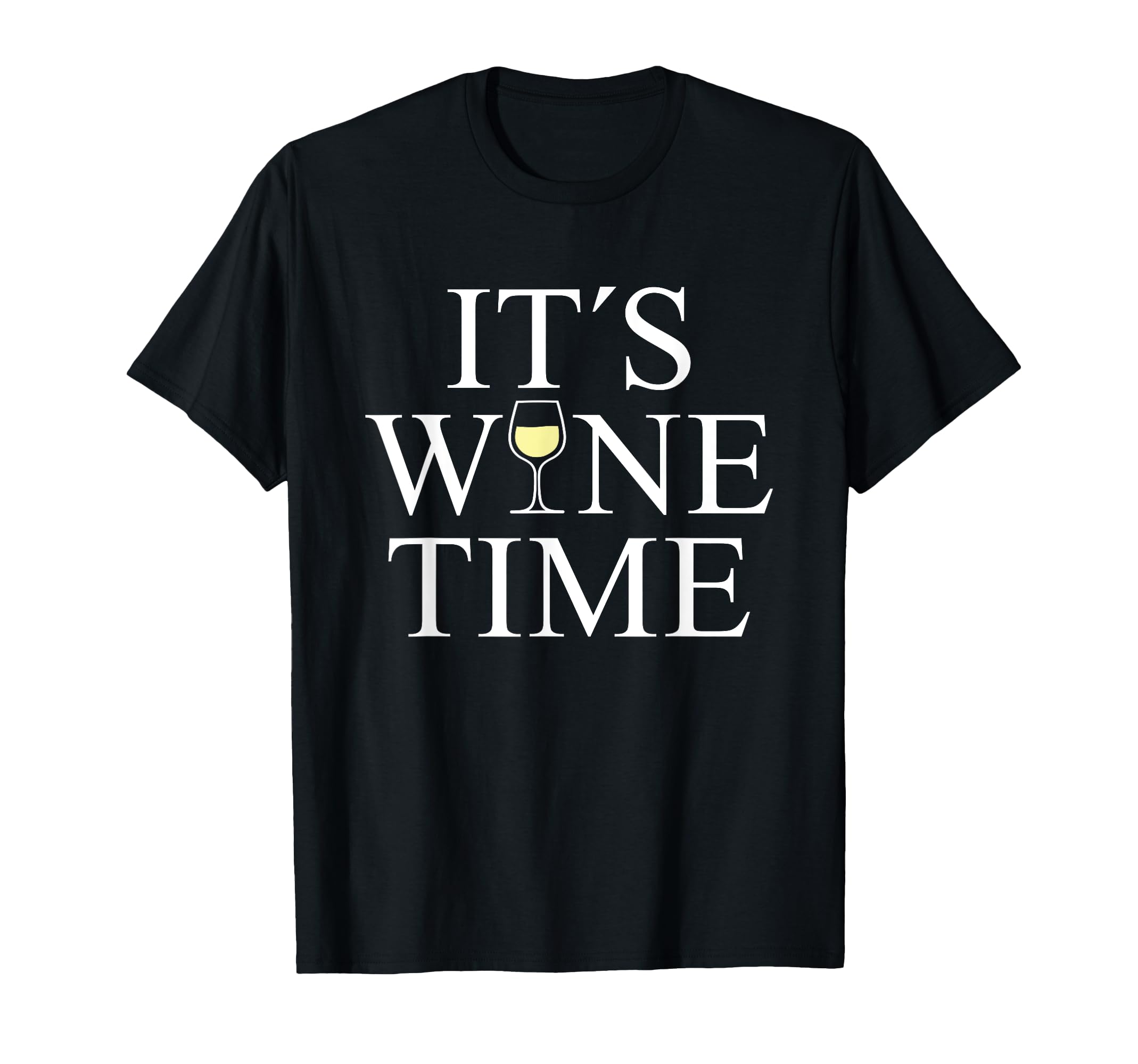

Wine Lovers - Wine Time - White Wine Winemaker T-Shirt