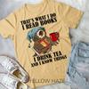Thats I Do I Read Books Drink Tea And Know Things Funny Owl Unisex Youth T-shirt
