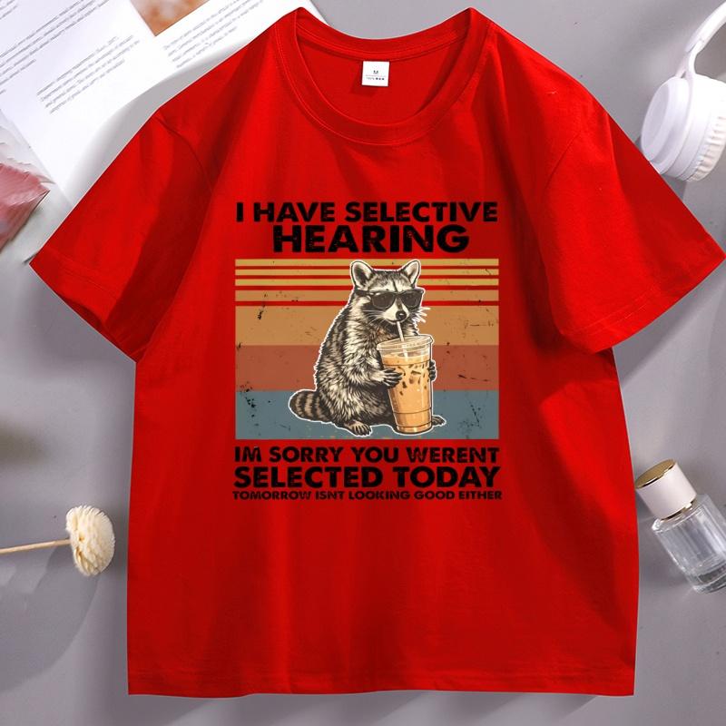 I Have Selective Hearing Sorry You Werent Selected Today TShirt Funny Coffee Cat Retro Tee Shirt Short Sleeve Male Tees S