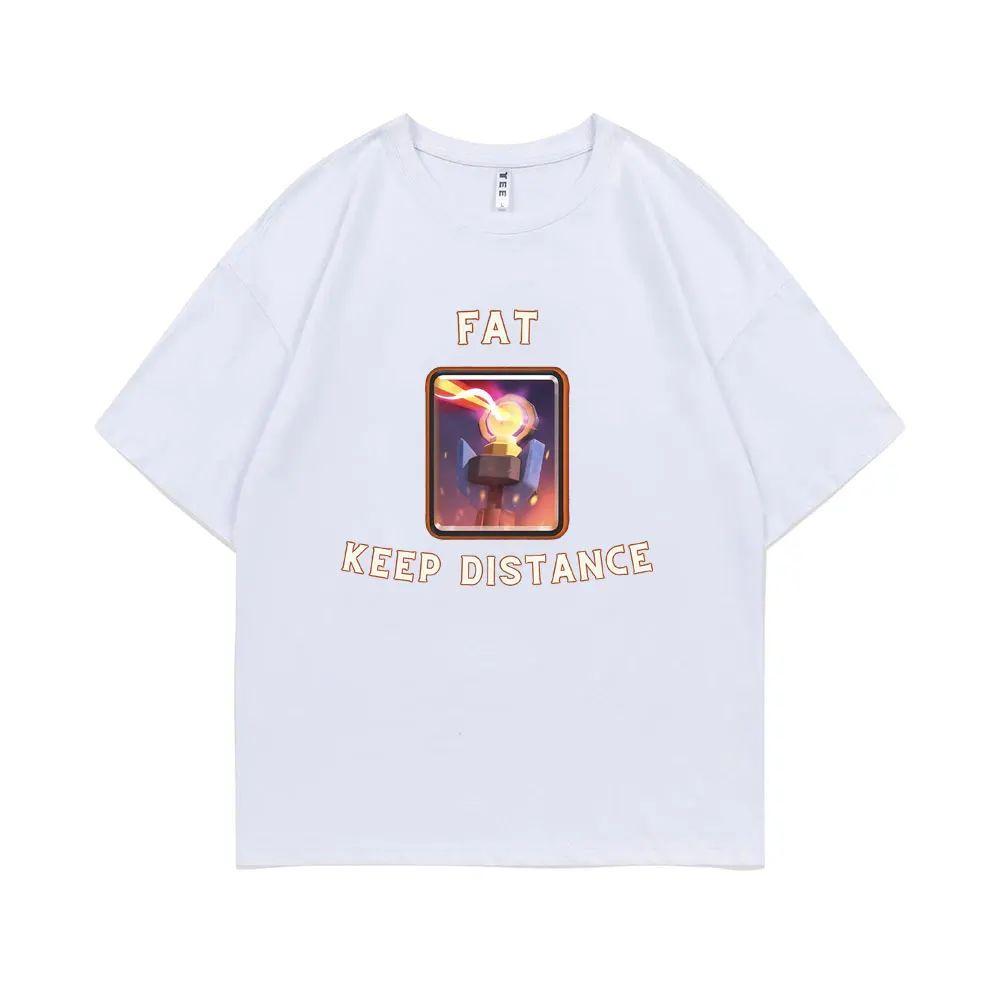 Joke Humor Gift for Him and Her Kawaii Cute Memes T-shirts Fat Keep Distance Meme Tshirts Men Women Popular Pure Cotton T Shirts