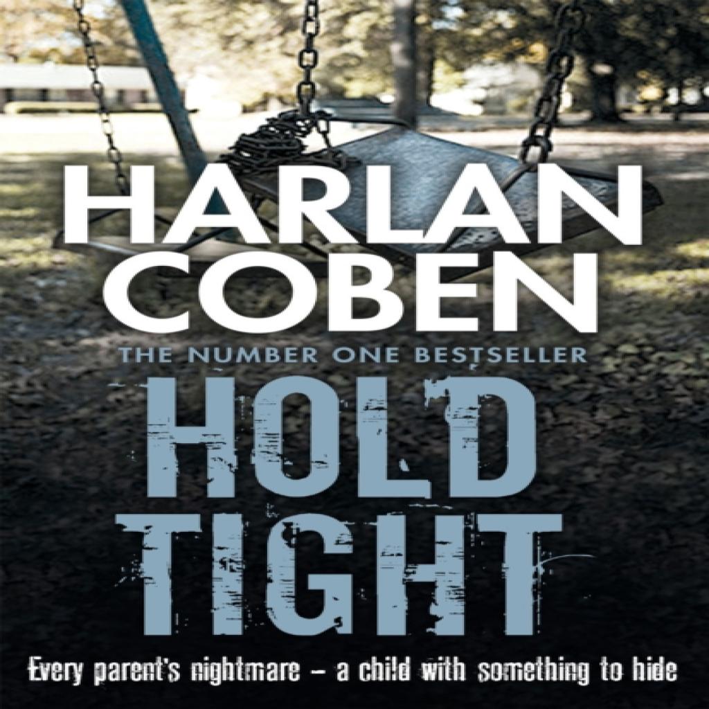 Hold Tight by Harlan Coben Paperback Book 9781409150572