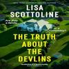 The Truth About the Devlins by Lisa Scottoline Paperback Book 9781835011072