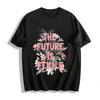 The Future Is Female Floral Print Casual Crew Neck Tee Pure Cotton T-shirt